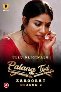 Palang Tod Zaroorat (2022) Season 2 Ullu Original